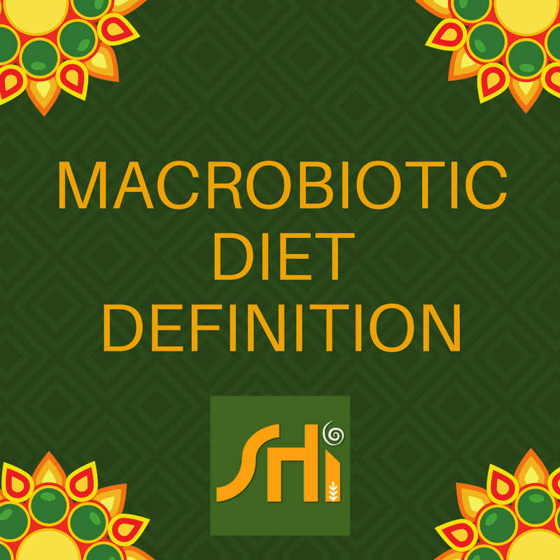 what-is-macrobiotics-a-comprehensive-macrobiotics-definition